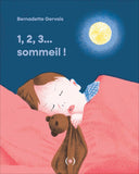 1, 2, 3… Sommeil !  / Bilderbuch Franzosisch /  BERNADETTE GERVAIS