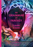 The Grammar of Fantasy, An Introduction to the Art of Inventing Stories / Besondere Bilderbuch Englisch / Gianni Rodari / Illustration von Matthew Forsythe