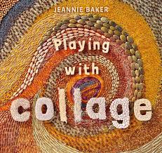 Playing with Collage /  Bilderbuch Englisch / Jeannie Baker