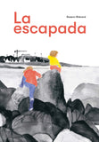 La escapada / Spanisch buch  / Rozenn Brécard