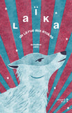 Laïka. De la rue aux étoiles /  Bilderbuch Französisch / Almudena Pano