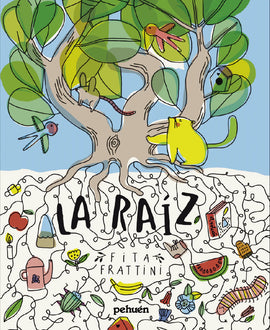 La Raíz / Bilderbuch Spanisch / Fita Frattini