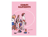 Corpi sapienti (I Ludosofici) / Bilderbuch Italienisch / Cristina Portolano