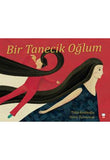 Bir Tanecik Oğlum / Bilderbuch Türkisch / Tülin Kozikoğlu / Illustriert von Deniz Üçbaşaran