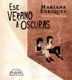 Ese verano a oscuras / Jugendbuch Spanisch / Mariana Enriquez