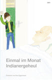 "Einmal im Monat Indianergeheul" Bruno Blume / Vera Eggermann / Kinderbuch Deutsch