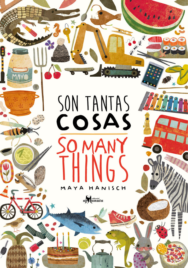"Son tantas cosas / So many things" Maya Hanisch / Kinderbuch Spanisch