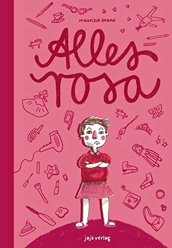 Alles Rosa / Kinderbuch Deutsch / Maurizio Onano