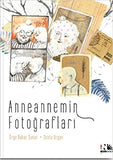 Anneannemin Fotoğrafları / Kinderbuch Türkisch / Özge Bahar Sunar