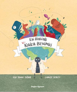 En Havalı Kaka Benimki / Kinderbuch Türkisch / Gamze Seret