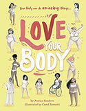 Love Your Body / Kinderbuch Englisch / Jessica Sanders