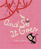 And so it goes / Paloma Valdivia / Bilderbuch / Groundhood Books