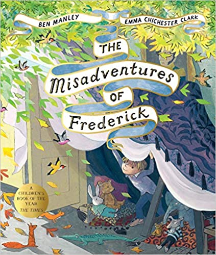 The Misadventures of Frederick / Bilderbuch Englisch / Ben Manley
