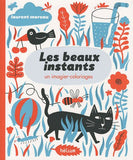 "Les beaux instants" Laurent Moreau / Kinderbuch Französisch