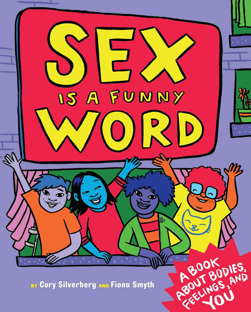 Sex is a Funny Word / Kinderbuch Englisch / Cory Silverberg and Fiona Smyth