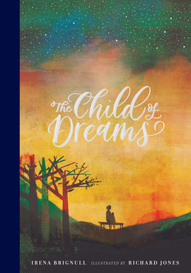 The Child of Dreams / Kinderbuch Englisch / Irena Brignull