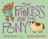 The Princess and the Pony /  Kate Beaton / Kinderbuch Englisch