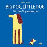 Big Dog, Little Dog: Lift-the-Flap Opposites /  élo / Kinderbuch Englisch