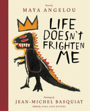 Life Doesn't Frighten Me (25th Anniversary-Edition) / Kinderbuch Englisch / Maya Angelou / Jean-Michel Basquiat / Sara Jane Boyers