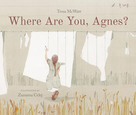 Where Are You, Agnes? / Kinderbuch Englisch / Tessa McWatt