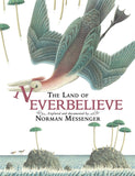 "The Land of Neverbelieve" Norman Messenger / Kinderbuch Englisch