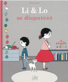 Li & Lo se disputent / Kinderbuch Französisch / Melissa Pigois