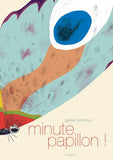 "Minute Papillon!" Gaetan Doremus / Kinderbuch Französisch