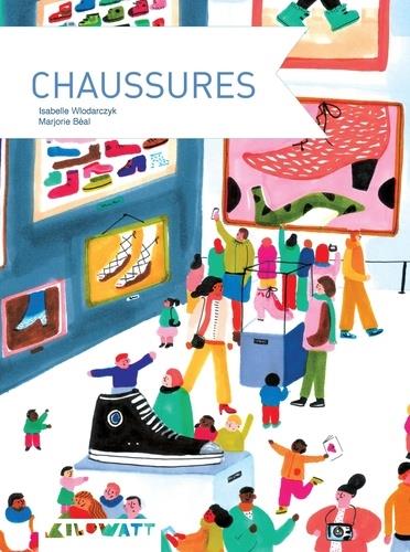 Chaussures / Kinderbuch Französisch / Isabelle Wlodarczyk / Marjorie Béal