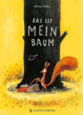 Das ist mein Baum / Kinderbuch Deutsch / Olivier Tallec