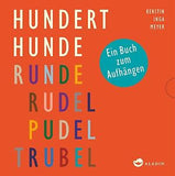 "Hundert Hunde Runde Rudel Pudel Trubel" Kerstin Inga Meyer / Kinderbuch Deutsch
