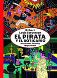 El Pirata y el Boticario / Kinderbuch Spanisch / Robert L. Stevenson / Henning Wagenbreth