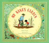 My Nana's Garden / Kinderbuch Englisch / Dawn Casey