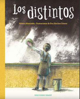 Los distintos / Kinderbuch Spanisch / Mónica Montañés / Eva Sánchez Gómez