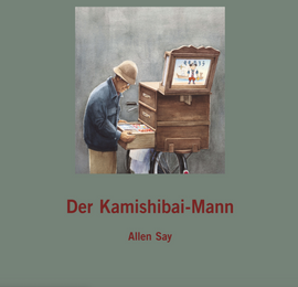 Kamishibai Mann / Kinderbuch Deutsch / Allen Say