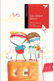 Los súper Minis / Kinderbuch Spanisch / Melina Pogorelsky / Ana Sanfelippo