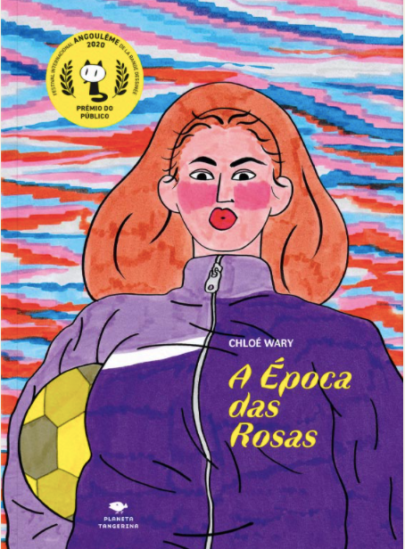 A Época das Rosas / Bilderbuch Portugiesisch / Chloé Wary