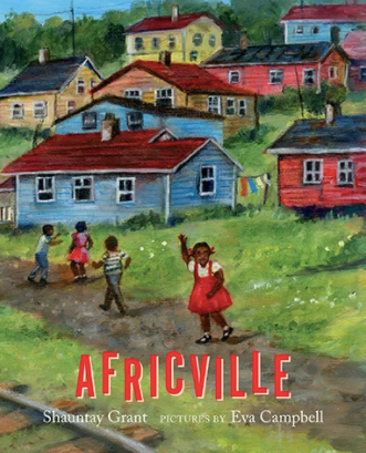Africville / Kinderbuch Englisch / Shauntay Grant / Eva Campbell