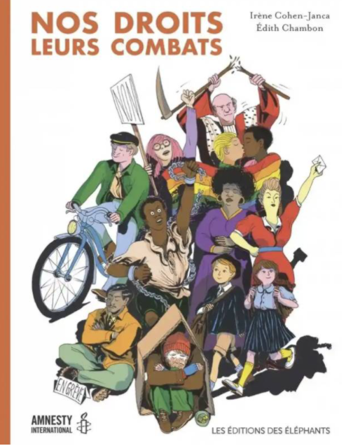 Nos droits, leurs combats / Kinderbuch Französisch / Irène Cohen-Janca / Édith Chambon