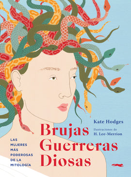Brujas, guerreras, diosas / Kinderbuch Spanisch / Kate Hodges / Harriet Lee-Merrion