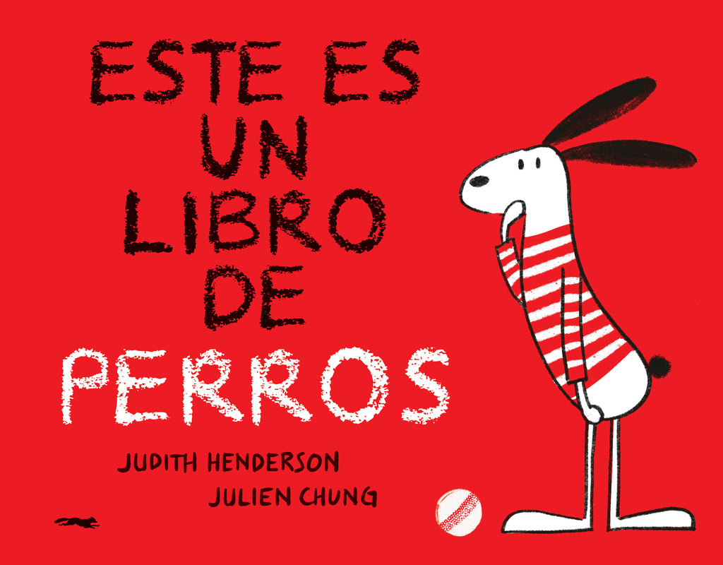 Este es un libro de perros / Kinderbuch Spanisch / Judith Henderson / Julien Chung
