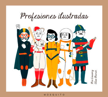 "Profesiones ilustradas" Mia Cassany, Elisa Munsó / Kinderbuch Spanisch