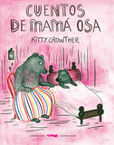 Cuentos de Mamá Osa / Kinderbuch Spanisch / Kitty Crowther