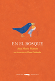 En el bosque  / Kinderbuch Spanisch / Ana María Matute / Elena Odriozola