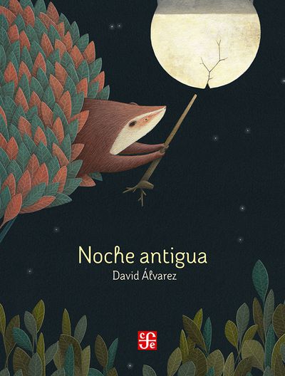 Noche Antigua / Kinderbuch Spanisch / Silent Book / David Daniel Álvarez Hernández