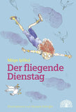 Der fliegende Dienstag / Iplikçi, Müge /  Kinderbuch Deutsch / Baobab Books