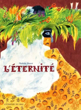 "L'Éternité" Mathilde Poncet / Kinderbuch Französisch