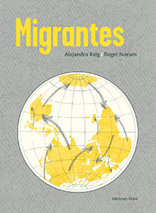 Migrantes / Kinderbuch Spanisch / Alejandro Reig / Roger Norum