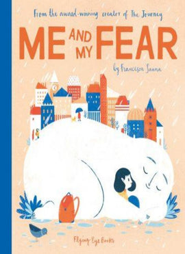 Me and My Fear / Bilderbuch / Englisch / Francesca Sanna