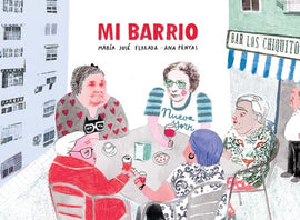 Mi barrio / Kinderbuch Spanisch / María José Ferrada / Ana Penyas