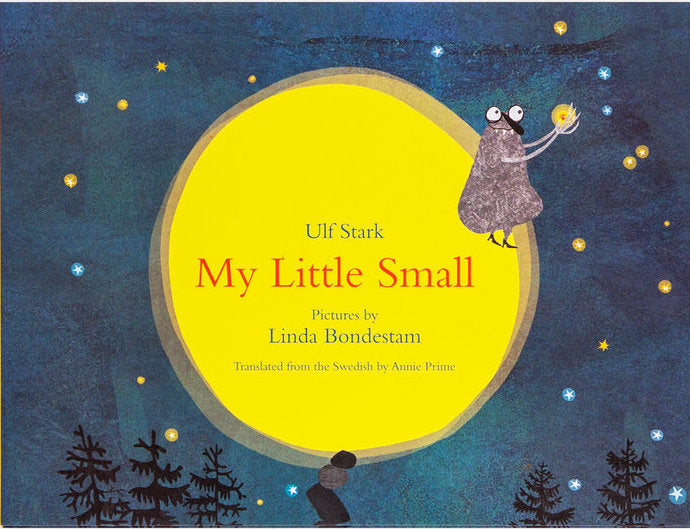 My Little Small / KInderbuch Englisch / Ulf Stark / Linda Bondestam